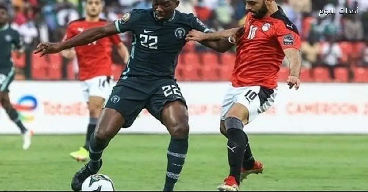 مصر تواجه نيجيريا في مباراة ودية اليوم بث مباشر