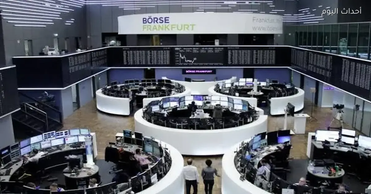 المؤشرات الأوروبية تسجل ارتفاعات جماعية في نهاية تعاملات الثلاثاء
