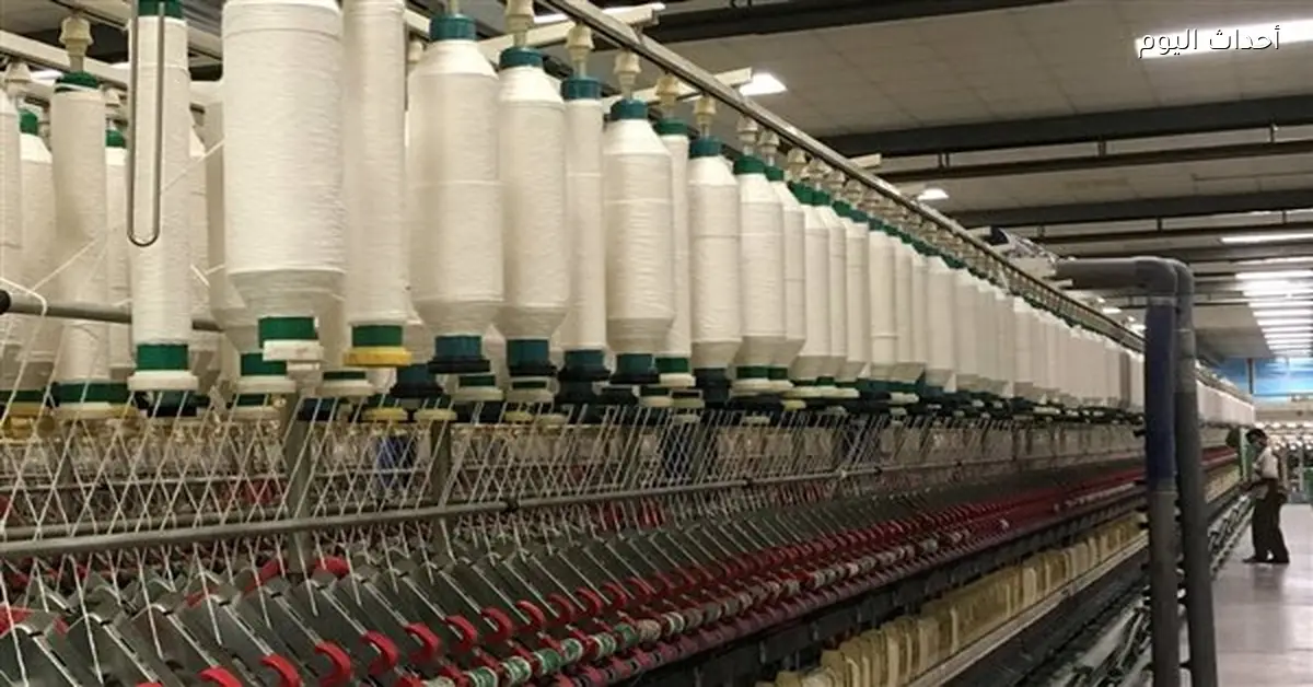 توطين صناعة الغزل والنسيج يعزز تنافسية المنتج المصري