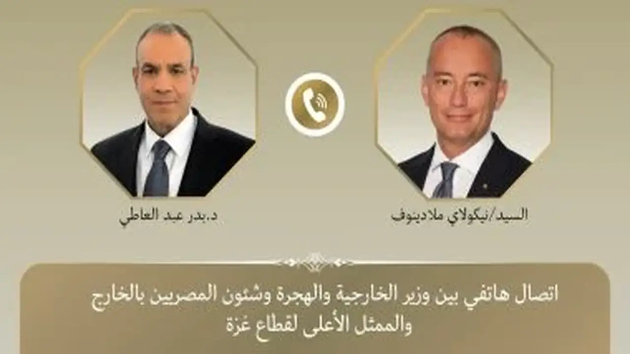 وزير الخارجية المصري يبحث هاتفياً مع الممثل الأعلى لقطاع غزة مستجدات الأوضاع